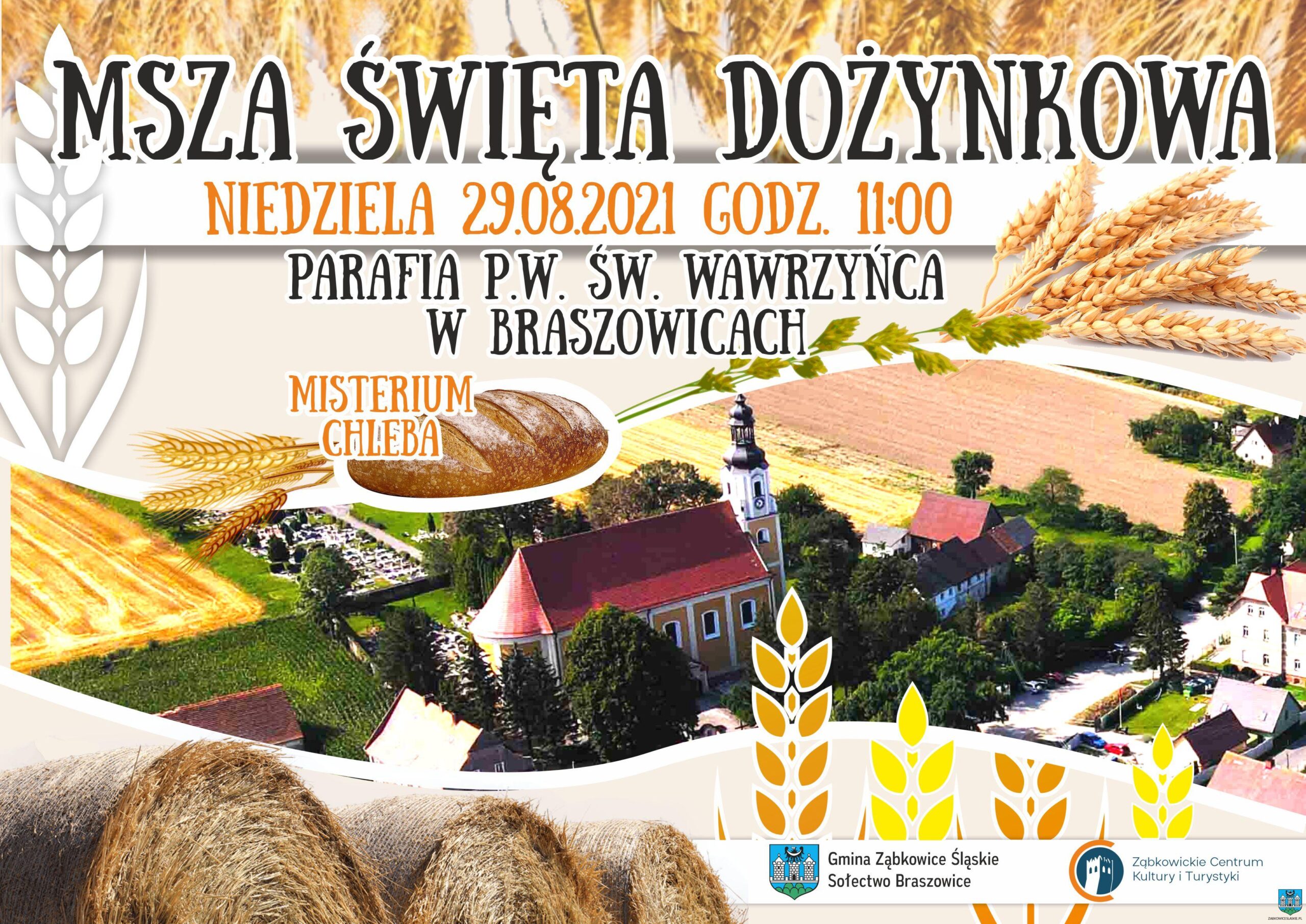 MSZA ŚWIĘTA DOŻYNKOWA -29 sierpnia godzina 11:00 - Parafia pw. Św. Wawrzyńca w Braszowicach