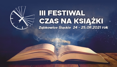 III FESTIWAL CZAS NA KSIĄŻKI w Ząbkowicach Śląskich 24-25 września 2021
