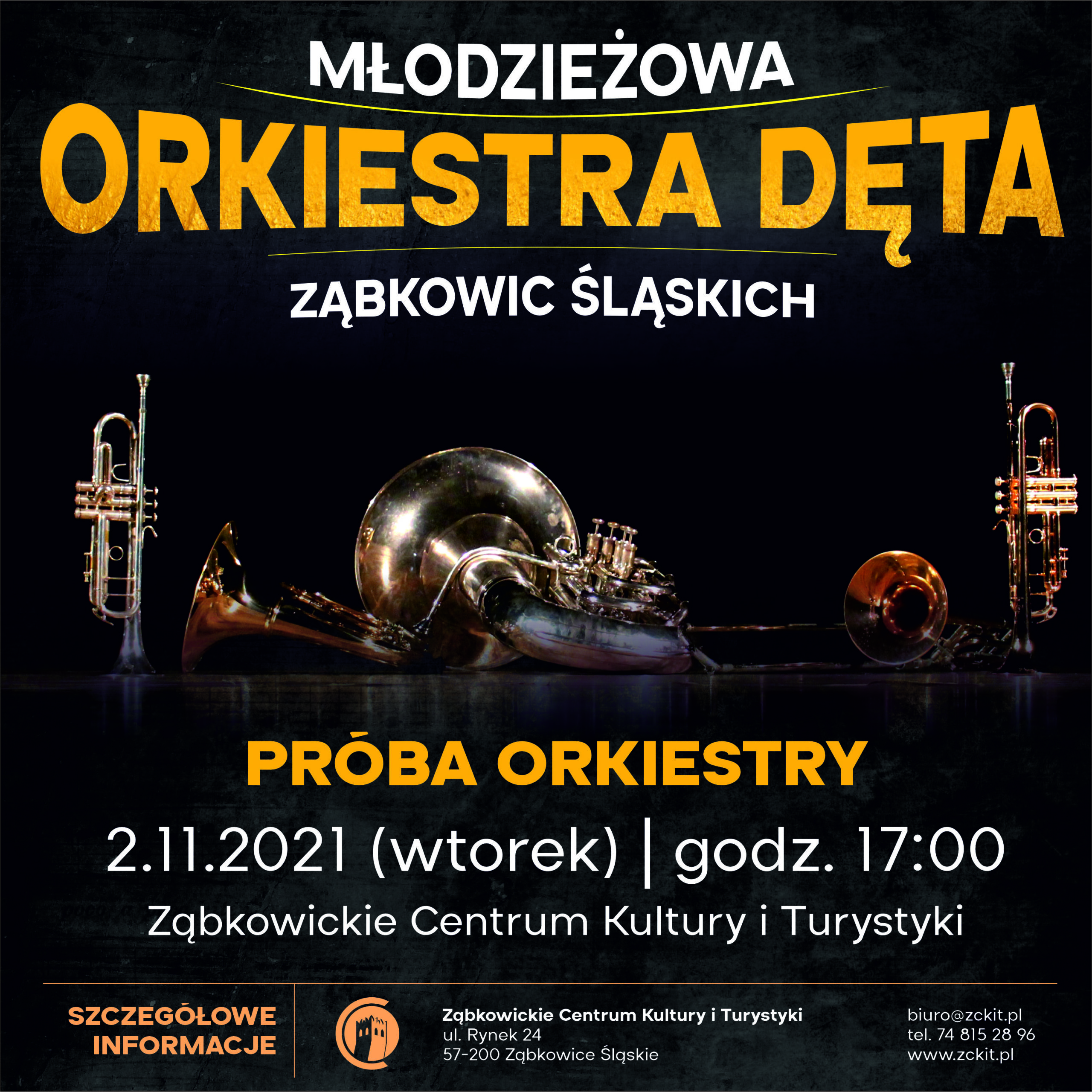 MŁODZIEŻOWA ORKIESTRA DETA ZĄBKOWIC ŚLĄSKICH próba orkiestry 21 listopada 2021 godzina 17:00 w ZCKiT