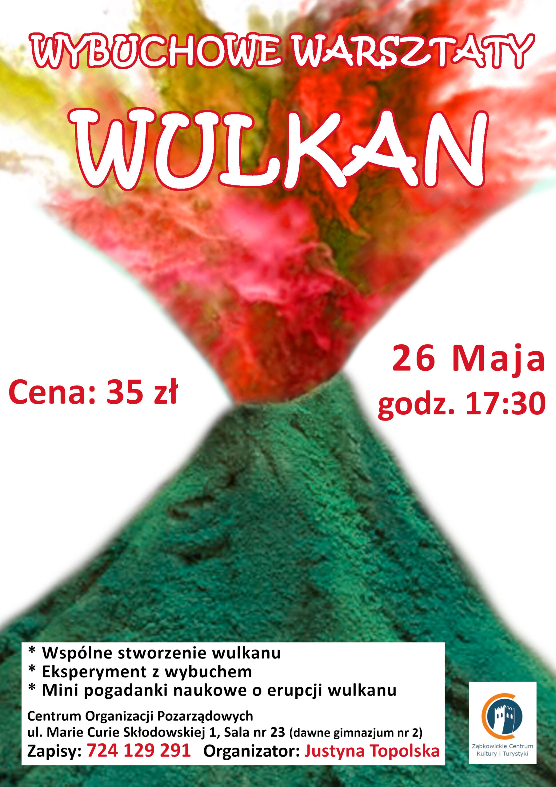 plakat wybuchowe warsztaty wulkan 26 maja 2022 roku godzina 17:30 cena 35 złoty