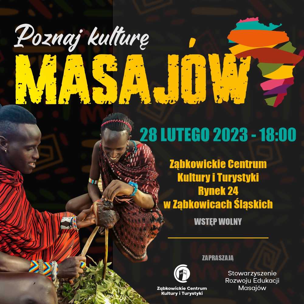 Plakat informujący o spotkaniu "Poznaj kulturę Masajów" 28 lutego 2023 o godzinie 18:00 w Ząbkowickim Centrum Kultury i Turystyki