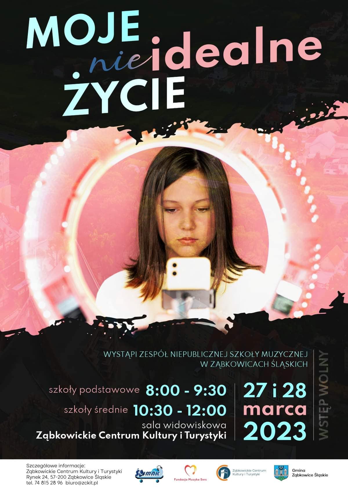 Plakat informujący o występie pod tytułem "Moje nieidealne życie" 27 i 28 marca 2023 o 8:00 i 10:30 na sali widowiskowej Ząbkowickiego Centrum Kultury i Turystyki.