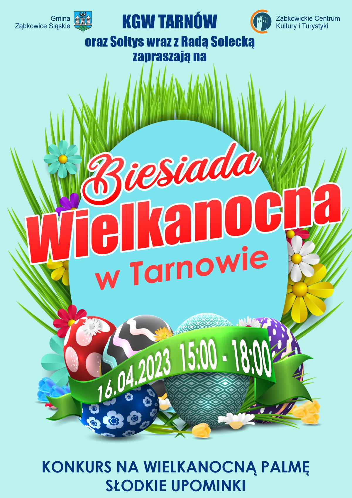 Plakat informujący o Biesiadzie Wielkanocnej w Tarnowie 16.04.2023 od godziny 15:00 do 18:00.