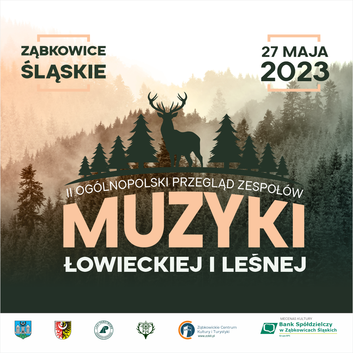 Plakat informujący o II Ogólnopolskim Przeglądzie Zespołów Muzyki Łowieckiej i Leśnej 27 maja 2023 w Ząbkowicach Śląskich.