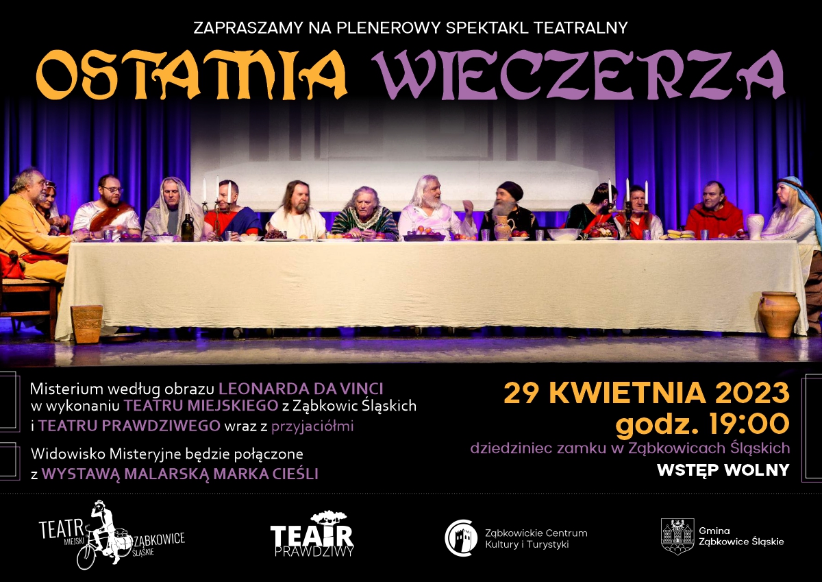 Plakat informacyjny o spektaklu "Ostatnia Wieczerza" 29 kwietnia 2023 o godzinie 19:00 na dziedzińcu zamku w Ząbkowicach Śląskich.