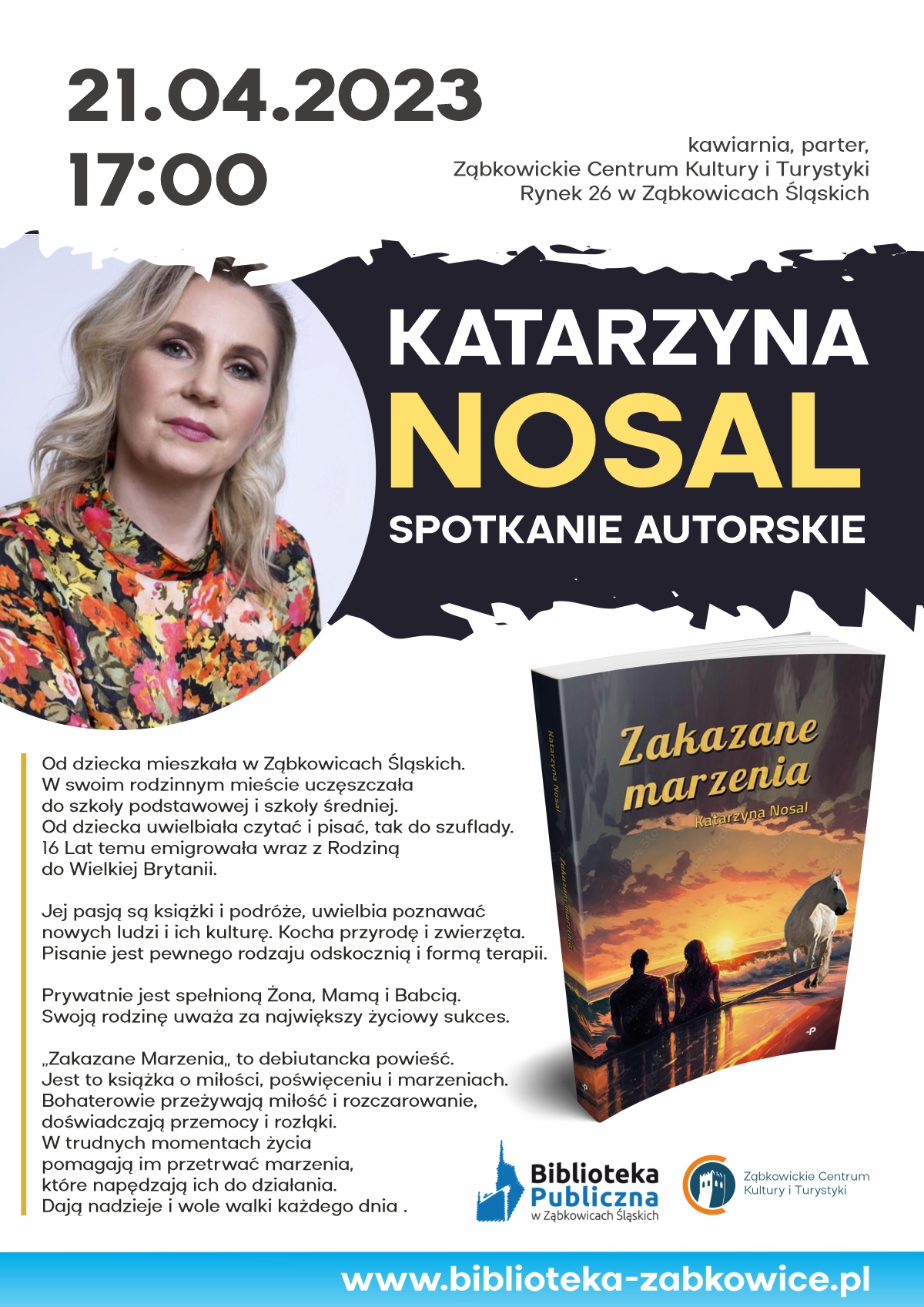 Plakat informacyjny o spotkaniu z Katarzyną Nosal 21 kwietnia 2023 o godzinie 17:00 w kawiarni Ząbkowickiego Centrum Kultury i Turystyki.