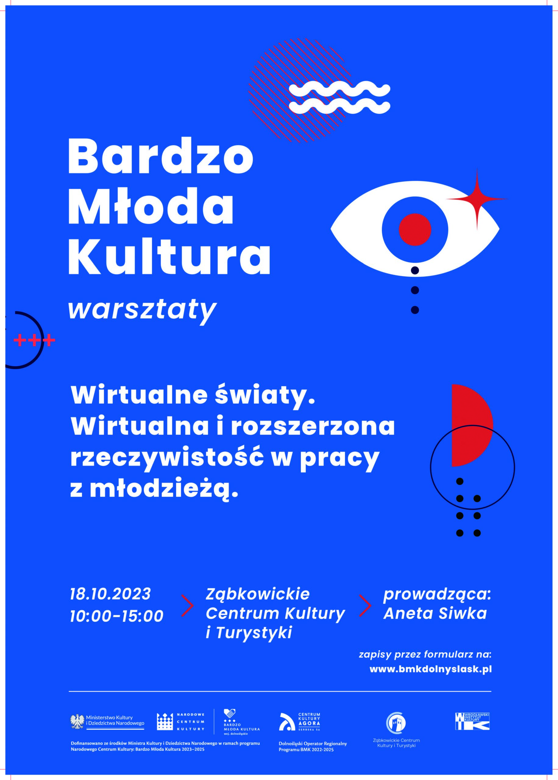 Plakat informacyjny o warsztatach Bardzo Młoda Kultura 18 października 2023 w Ząbkowickim Centrum Kultury i Turystyki, prowadzonych przez Anetę Siwkę. Na plakacie widnieją kolorowe kształty na niebieskim tle.