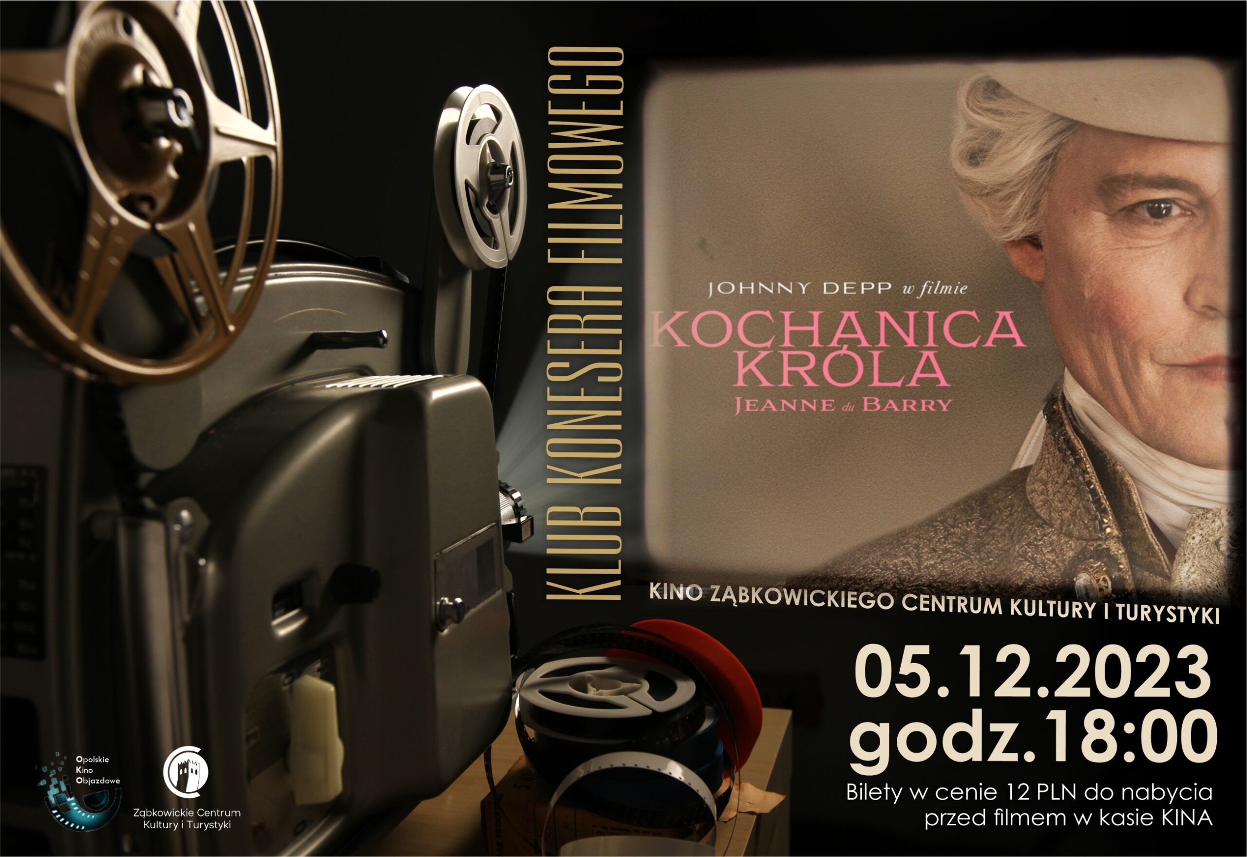 Plakat informacyjny o seansie filmu "Kochanica Króla" w kinie Ząbkowickiego Centrum Kultury i Turystyki 5 grudnia 2023 o godzinie 18:00. Na plakacie znajduje się kadr z filmu przedstawiający elegancko ubranego arystokratę.