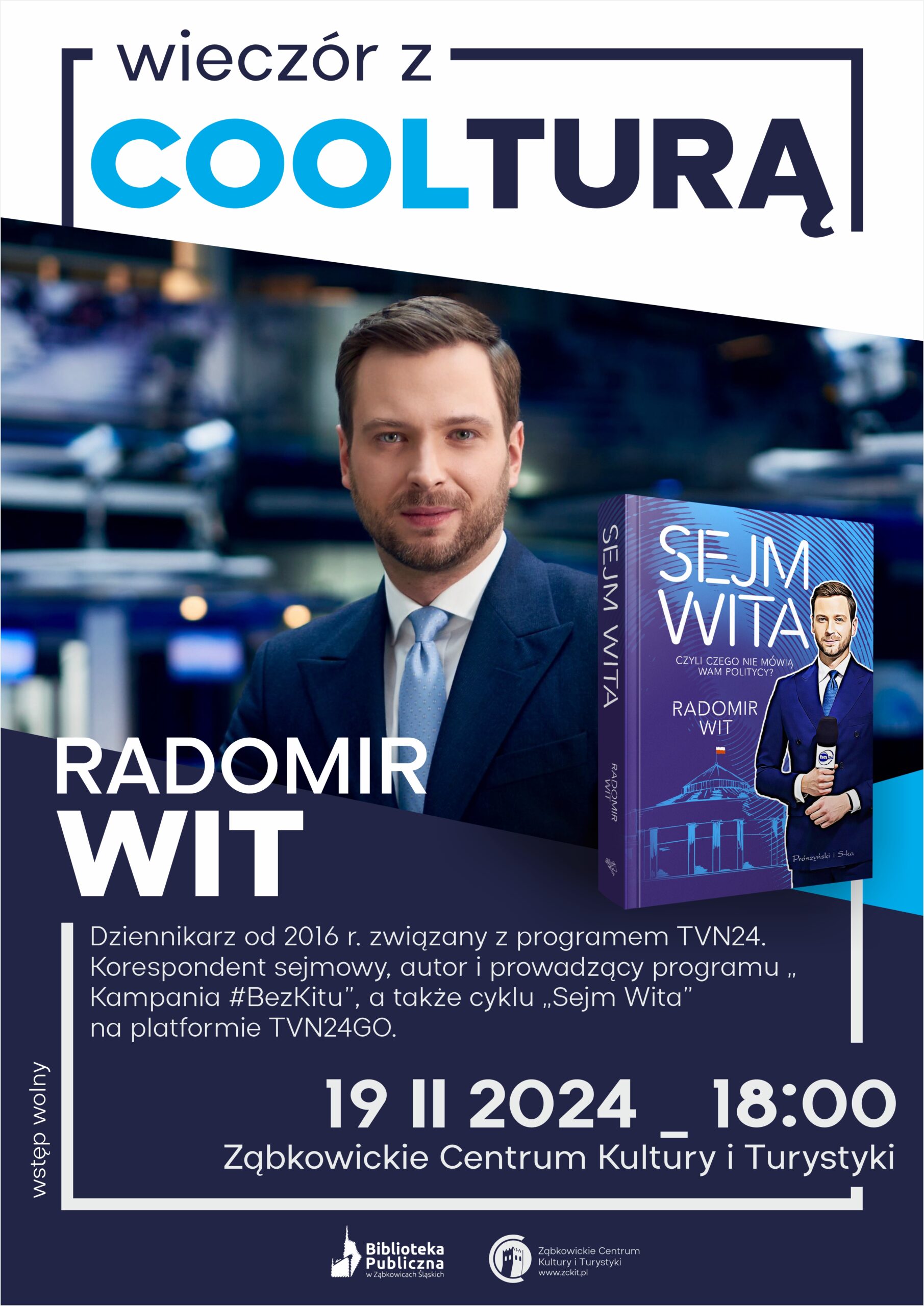 Plakat informacyjny "Wieczór z Coolturą" z Radosławem Witem 19 lutego 2024 o godzinie 18:00 w ZCKiT.
