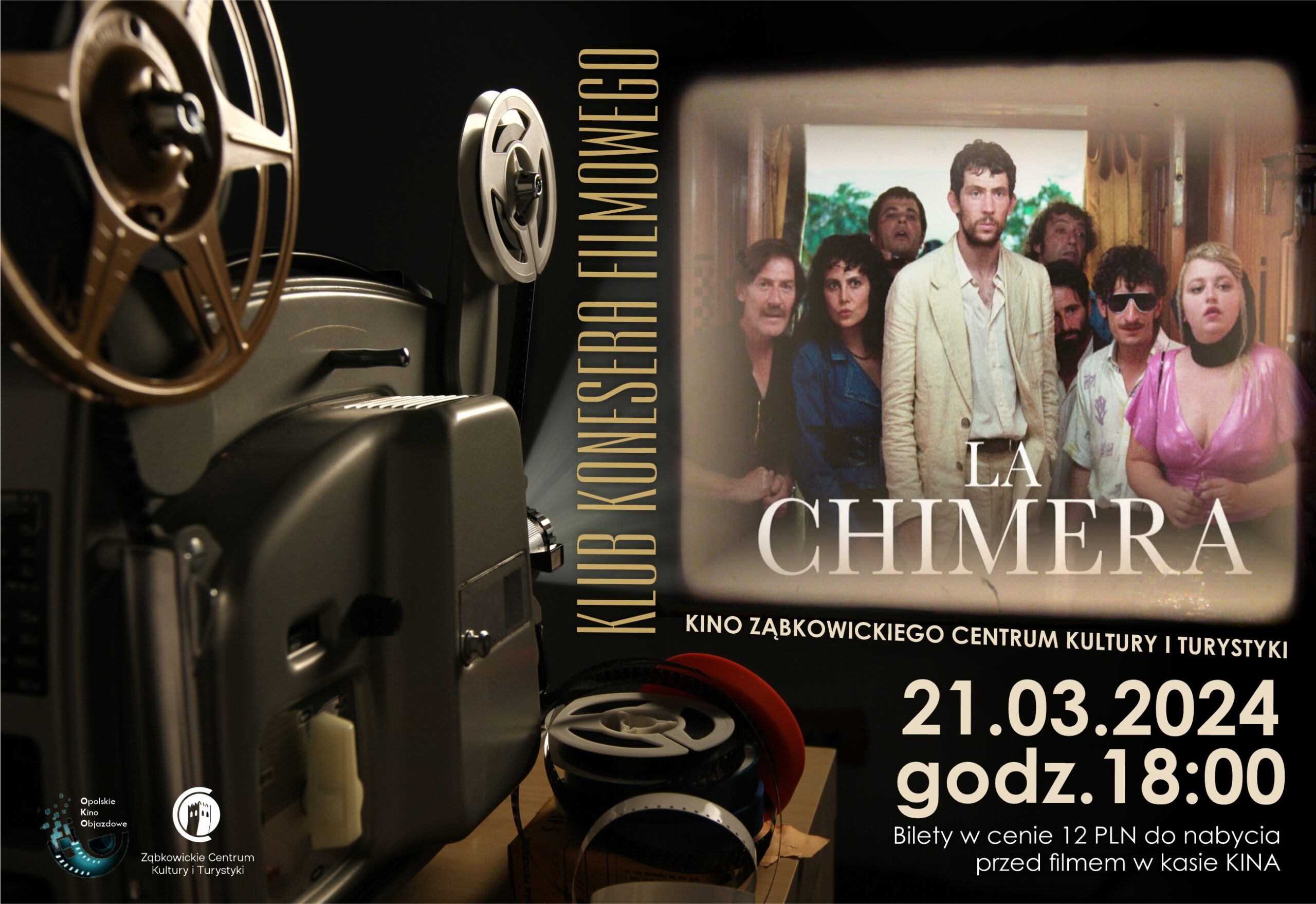 Plakat informujący o spektaklu filmu "La Chimera" w kinie Ząbkowickiego Centrum Kultury i Turystyki 21 marca 2024 o godzinie 18:00.